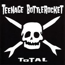 Album « by Teenage Bottlerocket