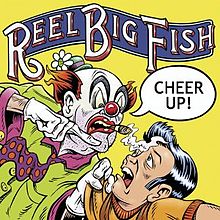 Album « by Reel Big Fish