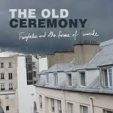 Album « by The Old Ceremony
