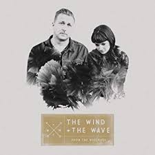 Album « by The Wind + The Wave