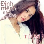 Album «Ðịnh Mệnh Nào Cho Em»